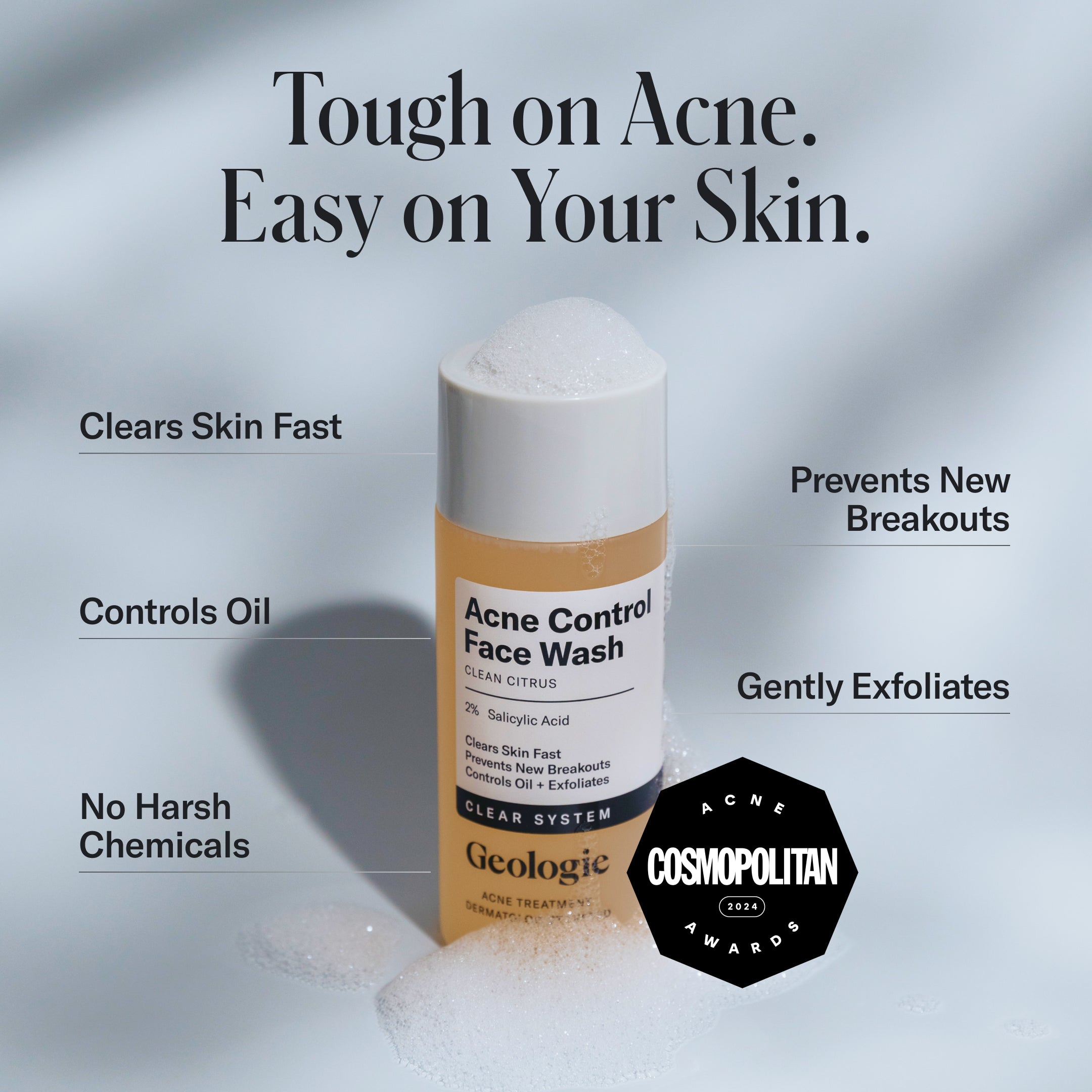 Geologie Acne Control Face Wash with foamy top, surrounded by text: salicylic acid clears skin, controls oil, prevents breakouts, gently exfoliates—part of the Clear System Acne Treatment.