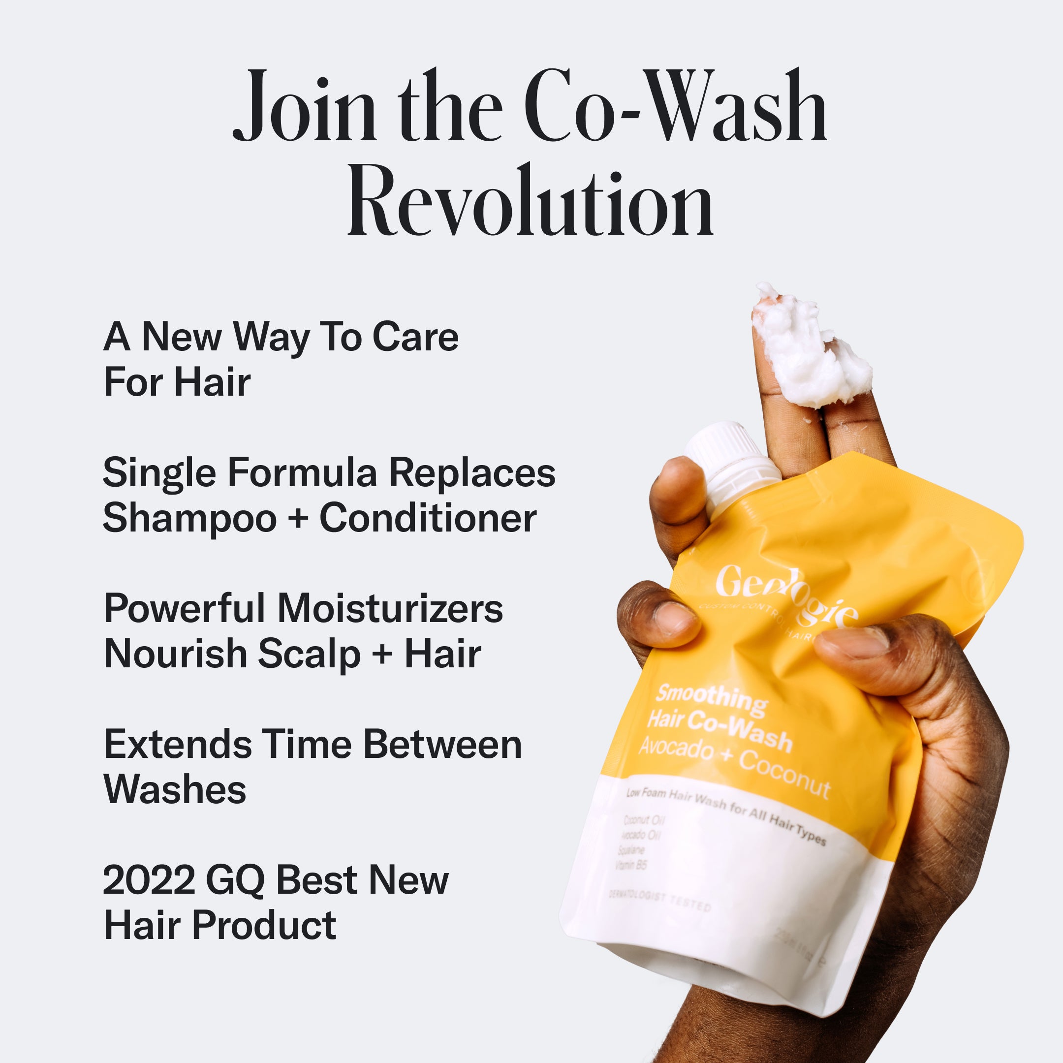 Hand holding a yellow and white pouch of Geologie Co-Wash Cleansing Conditioner against a plain background with text promoting the product's benefits, including replacing shampoo and conditioner for healthier scalp as it cleans and conditions hair.