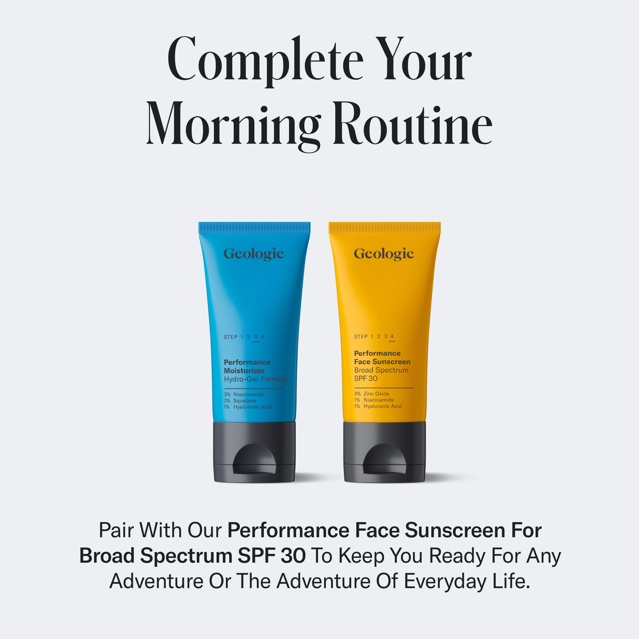 Two Geologie skincare products labeled as Hydro-Gel Moisturizer and Performance Face Sunscreen SPF 30 on a plain background. A headline reads, 