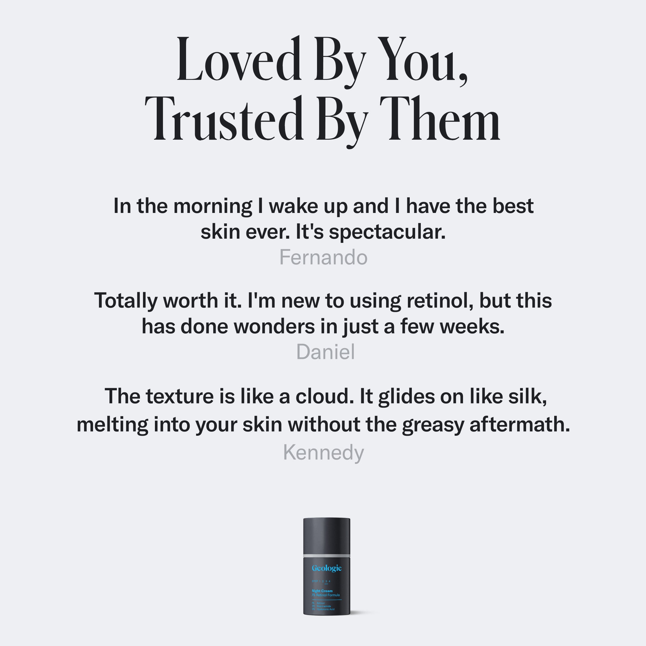 A skincare product is displayed along with three customer testimonials praising its effectiveness and texture. The text at the top reads, 