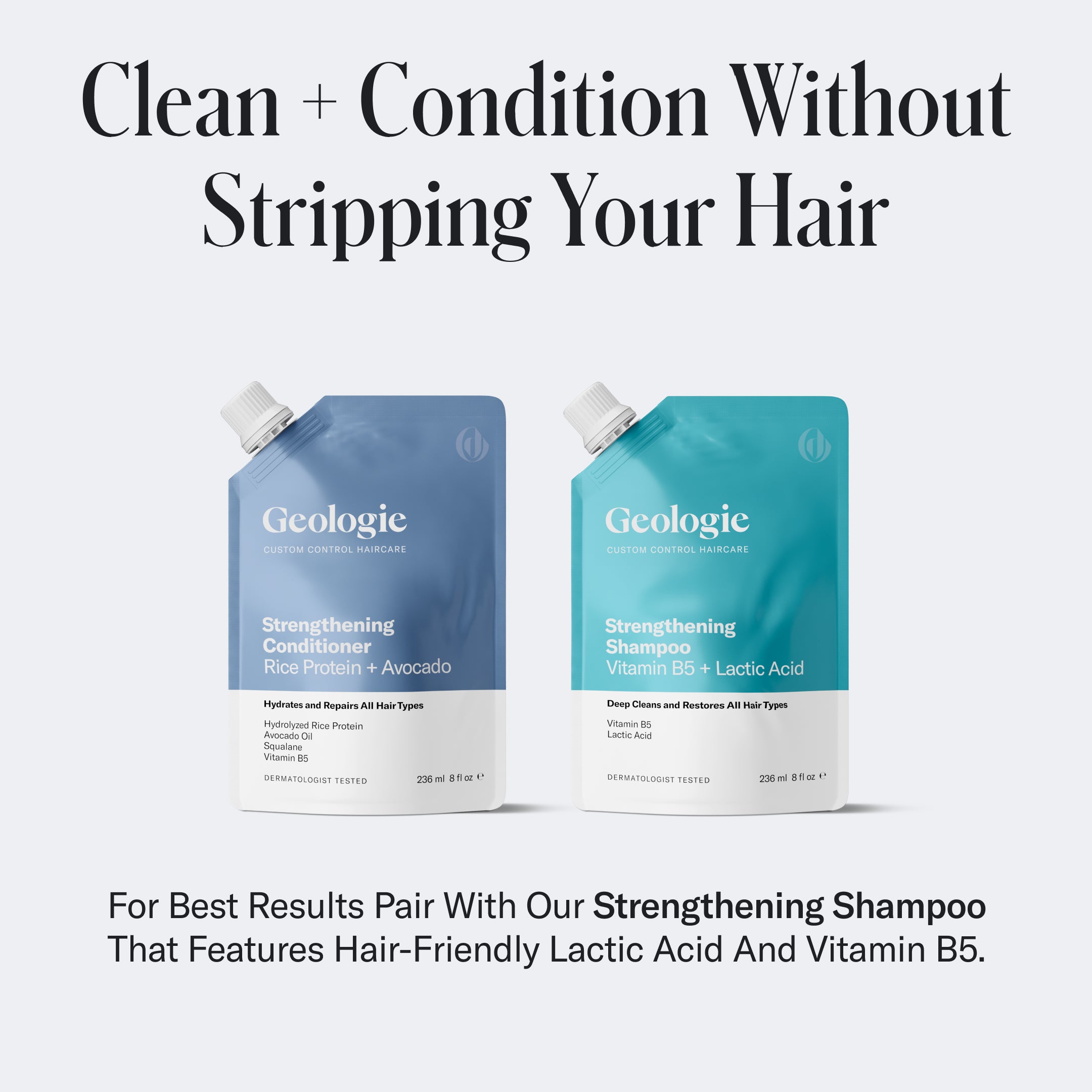 Two pouches of Geologie hair care products are displayed, one for the Geologie Strengthening Conditioner and one for shampoo. Text above reads 